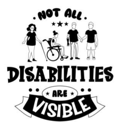 Graphic saying Not all disabilities are visible